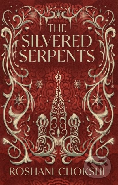 The Silvered Serpents - Roshani Chokshi, Hodder Paperback, 2022