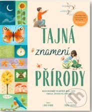 Kniha: Tajná znamení přírody (Carrie Shryock a Craig Caudill). Svojtka&Co., 2022 Kniha: Tajná znamení přírody (Carrie Shryock a Craig Caudill). Svojtka&Co., 2022