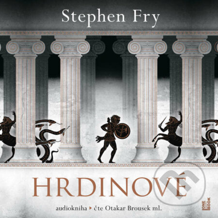 Audiokniha: Hrdinové (Stephen Fry). OneHotBook, 2022 Audiokniha: Hrdinové (Stephen Fry). OneHotBook, 2022