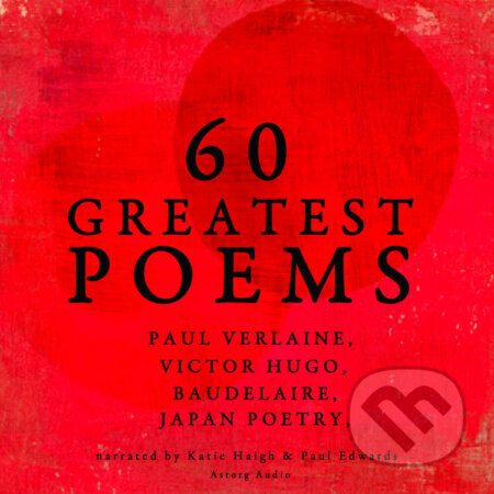 60 Greatest Poems (EN) - Paul Verlaine,Arthur Rimbaud,Charles Baudelaire, Saga Egmont, 2022