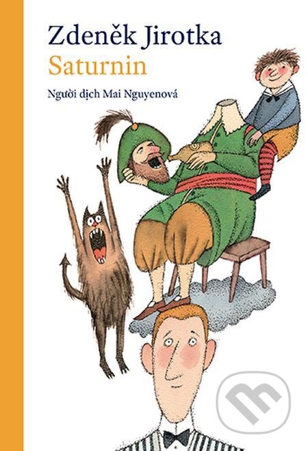 E-kniha: Saturnin (vietnamský jazyk) (Zdeněk Jirotka). Karolinum E-kniha: Saturnin (vietnamský jazyk) (Zdeněk Jirotka). Karolinum