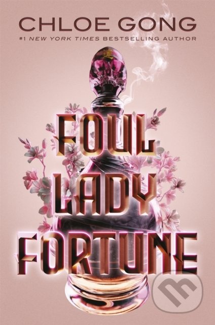 Kniha: Foul Lady Fortune (Chloe Gong). Hodder and Stoughton, 2022 Kniha: Foul Lady Fortune (Chloe Gong). Hodder and Stoughton, 2022
