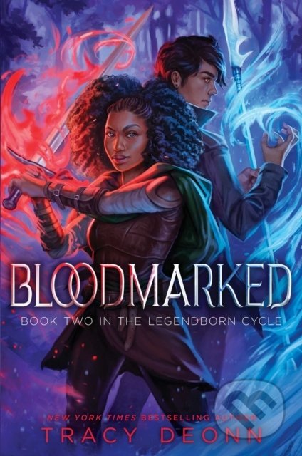 Kniha: Bloodmarked (Tracy Deonn). Simon & Schuster, 2022 Kniha: Bloodmarked (Tracy Deonn). Simon & Schuster, 2022