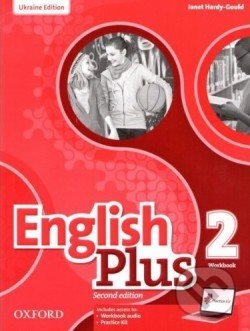 Kniha: English Plus 2 (Oxford University Press). Oxford University Press, 2022 Kniha: English Plus 2 (Oxford University Press). Oxford University Press, 2022