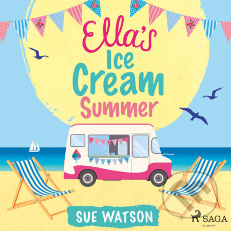 Audiokniha: Ella's Ice-Cream Summer (EN) (Sue Watson). Saga Egmont, 2022 Audiokniha: Ella's Ice-Cream Summer (EN) (Sue Watson). Saga Egmont, 2022