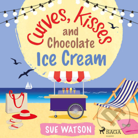 Audiokniha: Curves, Kisses and Chocolate Ice-Cream (EN) (Sue Watson). Saga Egmont, 2022 Audiokniha: Curves, Kisses and Chocolate Ice-Cream (EN) (Sue Watson). Saga Egmont, 2022