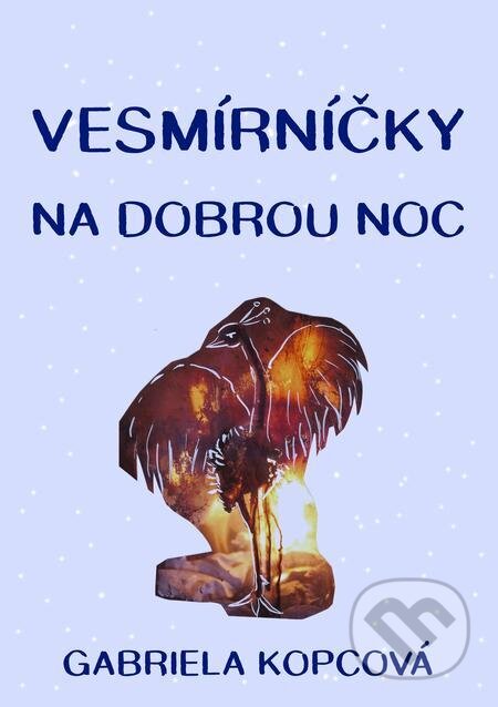 E-kniha: Vesmírníčky na dobrou noc (Gabriela Kopcová). E-knihy jedou E-kniha: Vesmírníčky na dobrou noc (Gabriela Kopcová). E-knihy jedou