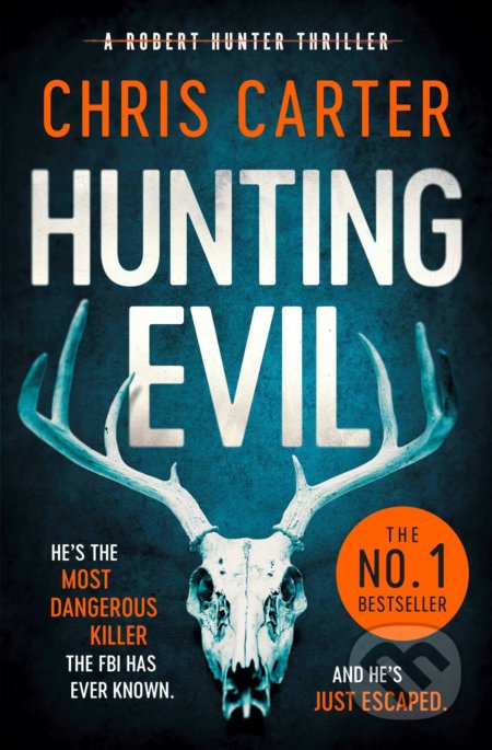 Kniha: Hunting Evil (Chris Carter). Simon & Schuster, 2020 Kniha: Hunting Evil (Chris Carter). Simon & Schuster, 2020