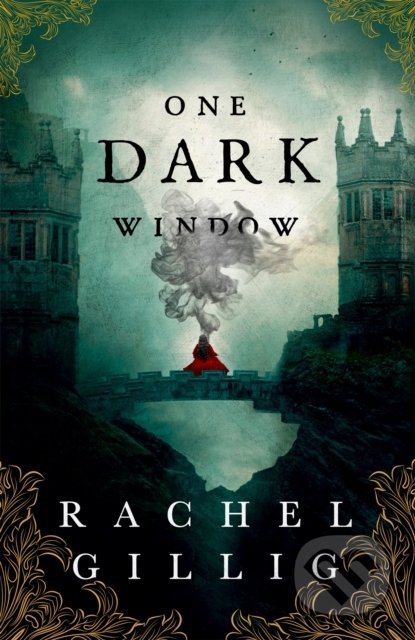 Kniha: One Dark Window (Rachel Gillig), 2022 Kniha: One Dark Window (Rachel Gillig), 2022