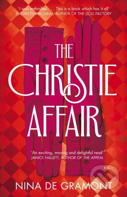 Kniha: The Christie Affair (Nina de Gramont). Pan Books, 2022 Kniha: The Christie Affair (Nina de Gramont). Pan Books, 2022