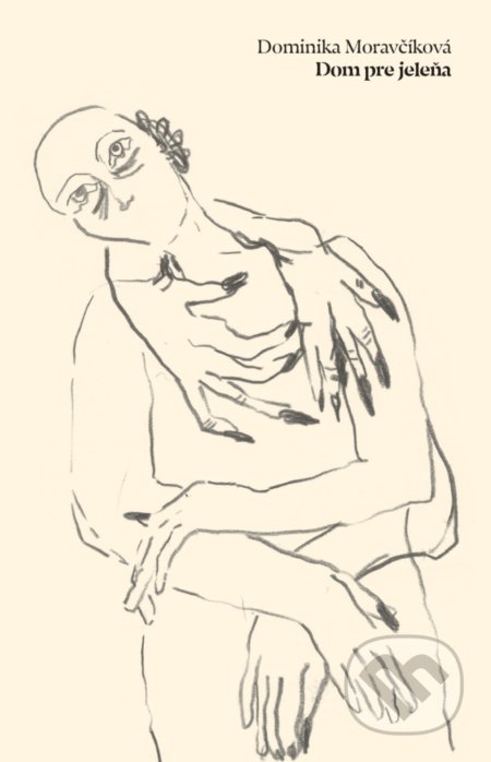 Kniha: Dom pre jeleňa (Dominika Moravčíková). Koloman Kertész Bagala, 2022 Kniha: Dom pre jeleňa (Dominika Moravčíková). Koloman Kertész Bagala, 2022