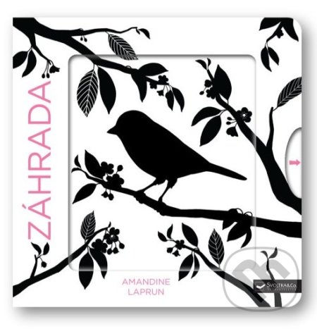 Kniha: Krásne farby - Záhrada (Amandine Laprun). Svojtka&Co., 2022 Kniha: Krásne farby - Záhrada (Amandine Laprun). Svojtka&Co., 2022