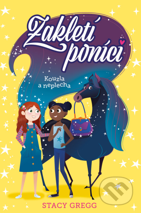Kniha: Zakletí poníci: Kouzla a neplecha (Stacy Gregg). Drobek, 2022 Kniha: Zakletí poníci: Kouzla a neplecha (Stacy Gregg). Drobek, 2022