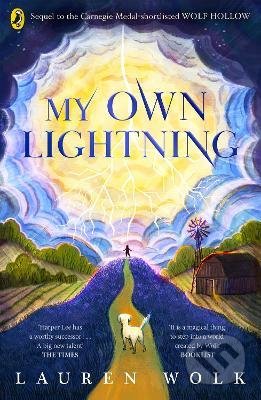 Kniha: My Own Lightning (Lauren Wolk). Penguin Books, 2022 Kniha: My Own Lightning (Lauren Wolk). Penguin Books, 2022
