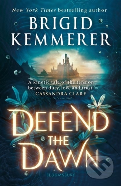 Kniha: Defend the Dawn (Brigid Kemmerer). Bloomsbury, 2022 Kniha: Defend the Dawn (Brigid Kemmerer). Bloomsbury, 2022