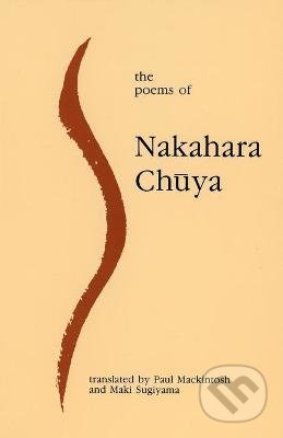 Kniha: The Poems of Nakahara Chuya (Nakahara Chuya). Gracewing, 2017 Kniha: The Poems of Nakahara Chuya (Nakahara Chuya). Gracewing, 2017