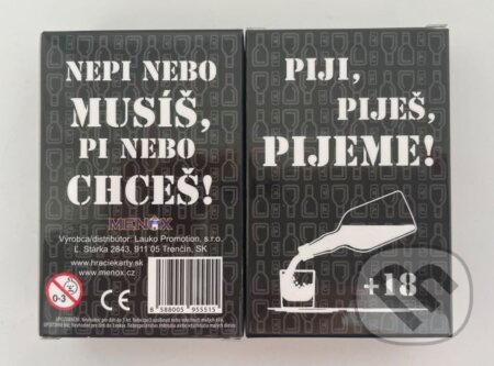 Společenská hra: Piji, piješ, pijeme (Lauko Promotion). Lauko Promotion, 2022 Společenská hra: Piji, piješ, pijeme (Lauko Promotion). Lauko Promotion, 2022