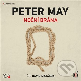 Audiokniha: Noční brána (Peter May). OneHotBook, 2022 Audiokniha: Noční brána (Peter May). OneHotBook, 2022