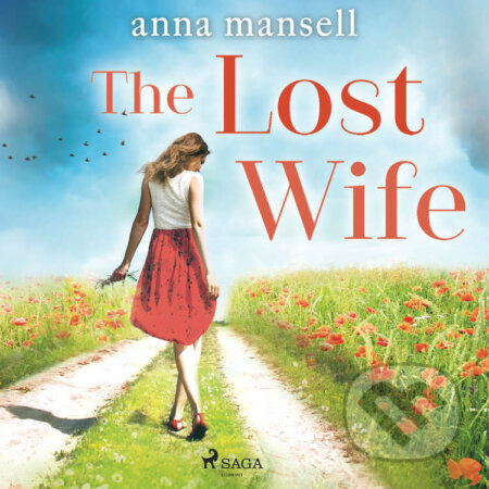 Audiokniha: The Lost Wife (EN) (Anna Mansell). Saga Egmont, 2022 Audiokniha: The Lost Wife (EN) (Anna Mansell). Saga Egmont, 2022