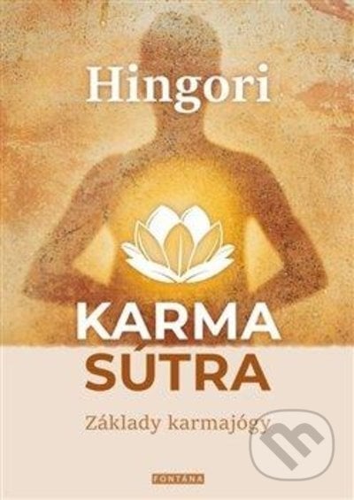 Karma sútra - Základy karmajógy, Fontána, 2022