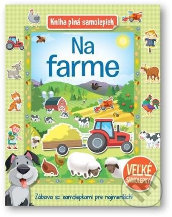 Kniha: Na farme (Svojtka&Co.). Svojtka&Co., 2022 Kniha: Na farme (Svojtka&Co.). Svojtka&Co., 2022