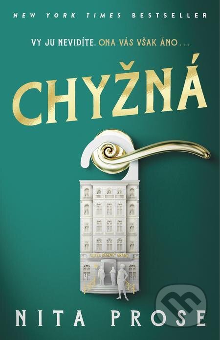 E-kniha: Chyžná (Nita Prose). Tatran, 2022 E-kniha: Chyžná (Nita Prose). Tatran, 2022