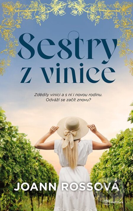 E-kniha: Sestry z vinice (Joann Ross). Grada, 2022 E-kniha: Sestry z vinice (Joann Ross). Grada, 2022