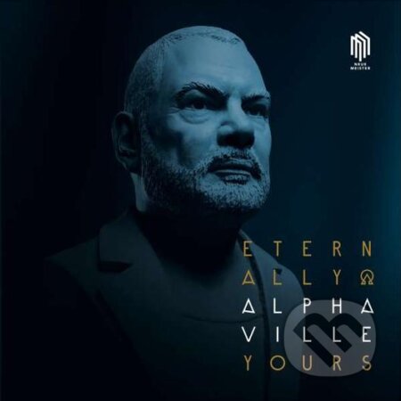 Hudební CD: Alphaville: Eternally Yours (Hudobné albumy). Hudobné albumy, 2022 Hudební CD: Alphaville: Eternally Yours (Hudobné albumy). Hudobné albumy, 2022