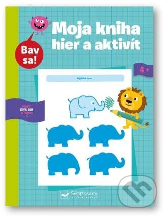 Kniha: Moja kniha hier a aktivít 4+ (Svojtka&Co.). Svojtka&Co., 2022 Kniha: Moja kniha hier a aktivít 4+ (Svojtka&Co.). Svojtka&Co., 2022