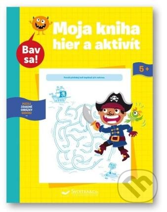 Kniha: Moja kniha hier a aktivít 5+ (Svojtka&Co.). Svojtka&Co., 2022 Kniha: Moja kniha hier a aktivít 5+ (Svojtka&Co.). Svojtka&Co., 2022