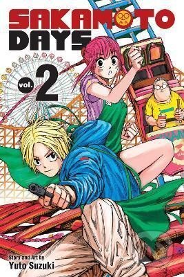 Kniha: Sakamoto Days 2 (Yuto Suzuki). Viz Media, 2022 Kniha: Sakamoto Days 2 (Yuto Suzuki). Viz Media, 2022
