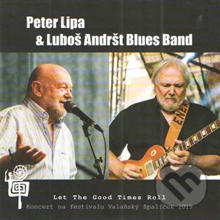 Let The Good Times Roll - Luboš Andršt, Luboš Andršt Blues Band, Peter Lipa, WIFCOM, 2022