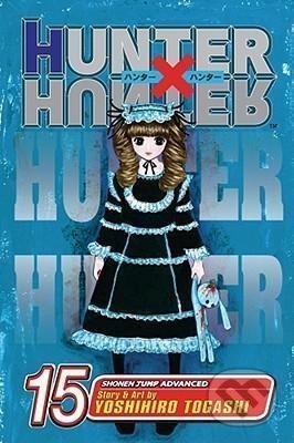 Kniha: Hunter x Hunter 15 (Yoshihiro Togashi). Viz Media, 2016 Kniha: Hunter x Hunter 15 (Yoshihiro Togashi). Viz Media, 2016