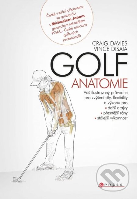 Kniha: Golf (Craig Davies a Vince Disaia). CPRESS, 2013 Kniha: Golf (Craig Davies a Vince Disaia). CPRESS, 2013