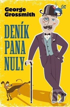 Kniha: Deník pana Nuly (George Grossmith). Rozmluvy, 2013 Kniha: Deník pana Nuly (George Grossmith). Rozmluvy, 2013