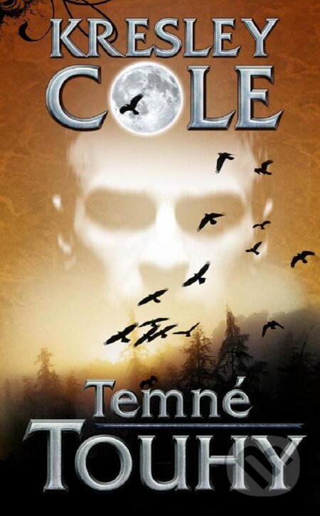 E-kniha: Temné touhy (Kresley Cole). Baronet, 2013 E-kniha: Temné touhy (Kresley Cole). Baronet, 2013
