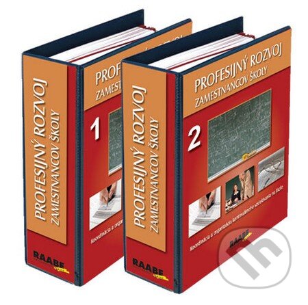 Kniha: Profesijný rozvoj zamestnancov školy (Raabe). Raabe, 2013 Kniha: Profesijný rozvoj zamestnancov školy (Raabe). Raabe, 2013