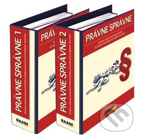 Kniha: Právne správne (Viera Hajdúková). Raabe, 2013 Kniha: Právne správne (Viera Hajdúková). Raabe, 2013