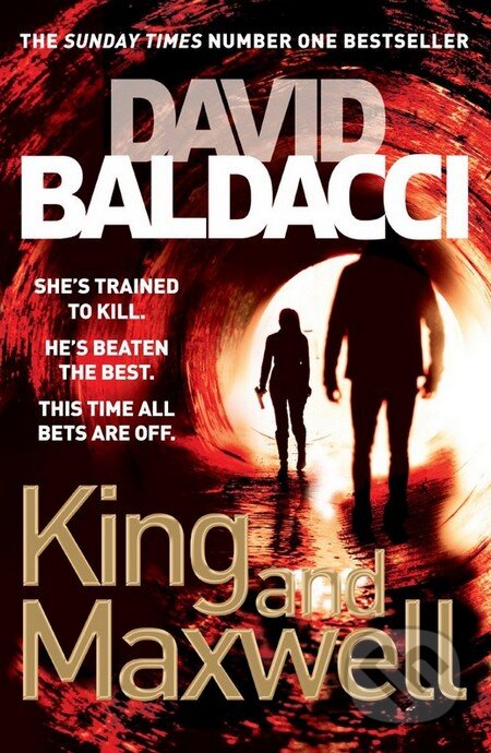 Kniha: King and Maxwell (David Baldacci). MacMillan, 2013 Kniha: King and Maxwell (David Baldacci). MacMillan, 2013
