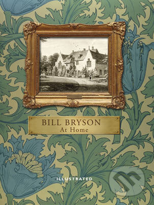 Kniha: At Home (Bill Bryson). Doubleday, 2013 Kniha: At Home (Bill Bryson). Doubleday, 2013