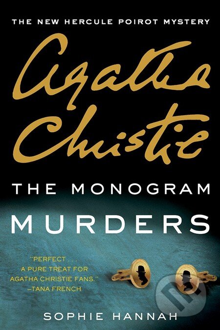 Kniha: The Monogram Murders (Sophie Hannah). HarperCollins, 2014 Kniha: The Monogram Murders (Sophie Hannah). HarperCollins, 2014