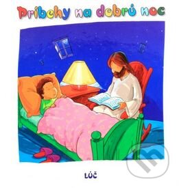 Kniha: Príbehy na dobrú noc (Leonika Dorota Dabeková). Lúč, 2011 Kniha: Príbehy na dobrú noc (Leonika Dorota Dabeková). Lúč, 2011