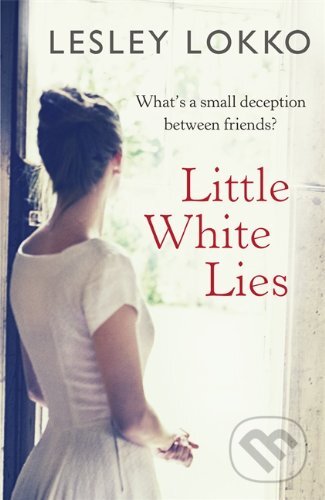 Kniha: Little White Lies (Lesley Lokko). Orion, 2013 Kniha: Little White Lies (Lesley Lokko). Orion, 2013