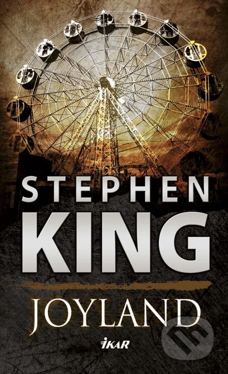Kniha: Joyland (Stephen King). Ikar, 2014 Kniha: Joyland (Stephen King). Ikar, 2014