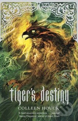 Kniha: Tiger's Destiny (Colleen Houck). Hodder and Stoughton, 2012 Kniha: Tiger's Destiny (Colleen Houck). Hodder and Stoughton, 2012