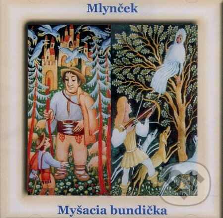 Audiokniha: Mlynček Myšia bundička (Ivan Stanislav). Ista, 2013 Audiokniha: Mlynček Myšia bundička (Ivan Stanislav). Ista, 2013