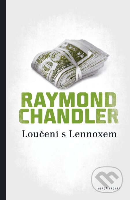 E-kniha: Loučení s Lennoxem (Raymond Chandler). Mladá fronta, 2013 E-kniha: Loučení s Lennoxem (Raymond Chandler). Mladá fronta, 2013