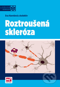 Kniha: Roztroušená skleróza (Eva Havrdová). Mladá fronta, 2013 Kniha: Roztroušená skleróza (Eva Havrdová). Mladá fronta, 2013