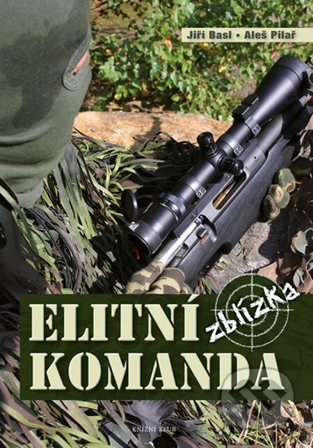 Kniha: Elitní komanda zblízka (Aleš Pilař a Jiří Basl). Ikar CZ, 2013 Kniha: Elitní komanda zblízka (Aleš Pilař a Jiří Basl). Ikar CZ, 2013