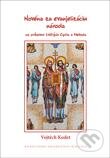 Kniha: Novéna za evanjelizáciu národa (Vojtěch Kodet). Karmelitánske nakladateľstvo, 2013 Kniha: Novéna za evanjelizáciu národa (Vojtěch Kodet). Karmelitánske nakladateľstvo, 2013